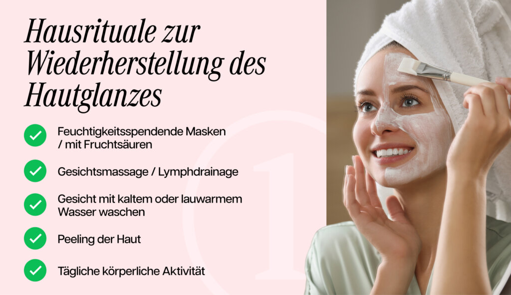 Infografik über häusliche Rituale zur Wiederherstellung des Hautglanzes